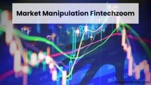 manipulation fintechzoom